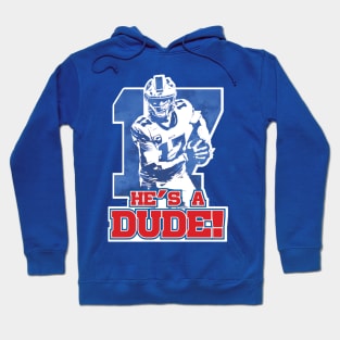 He's A Dude! Hoodie